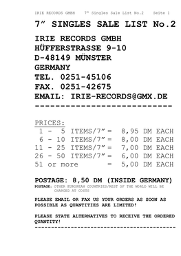 7” SINGLES SALE LIST No.2 IRIE RECORDS GMBH HÜFFERSTRASSE 9-10 D-48149 MÜNSTER GERMANY TEL