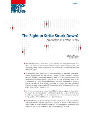 The Right to Strike Struck Down? an Analysis of Recent Trends