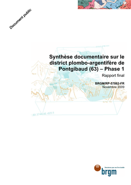 Synthèse Documentaire Sur Le District Plombo-Argentifère De Pontgibaud (63) – Phase 1 Rapport Final