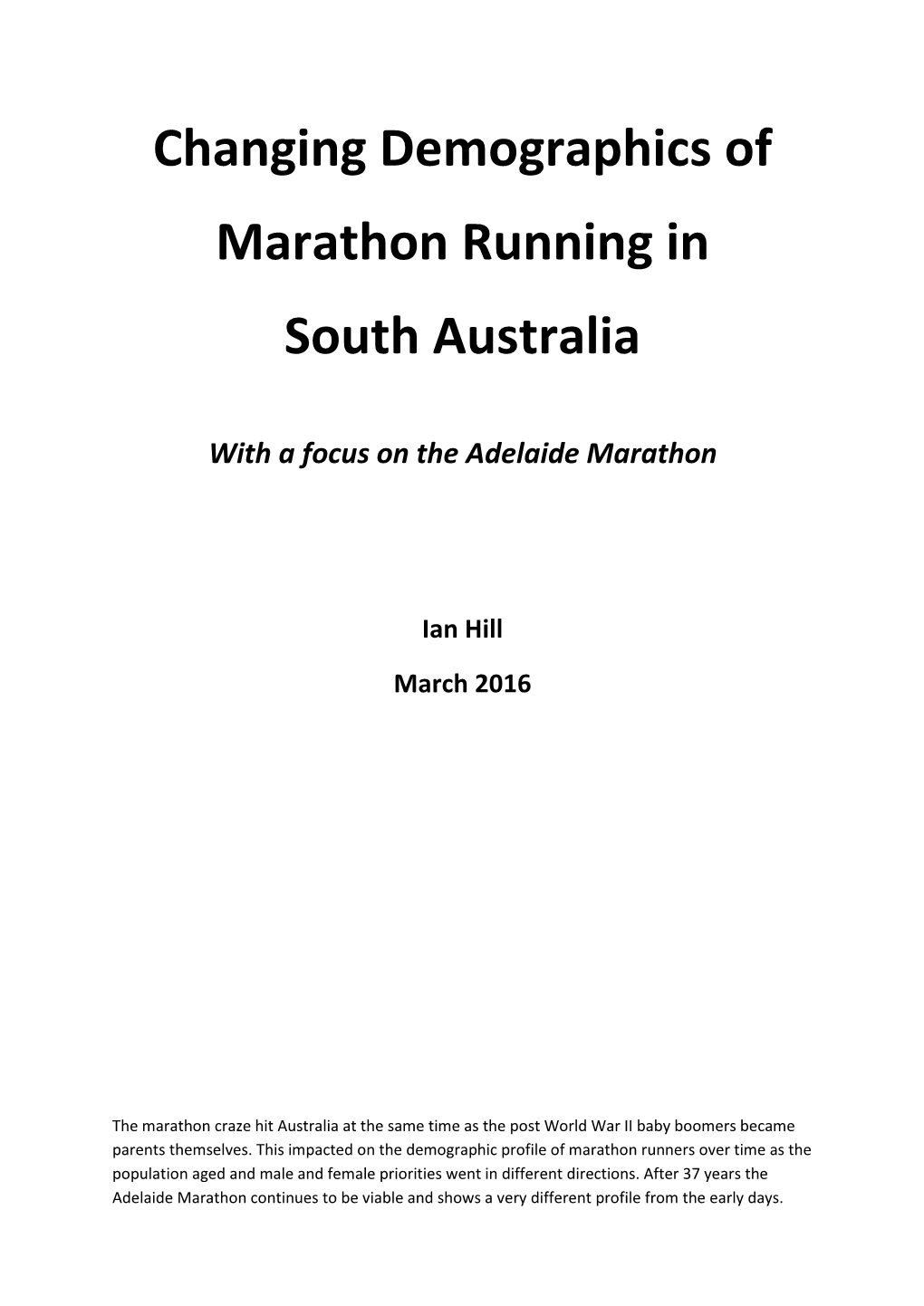 Changing Demographics of Marathon Running in South Australia