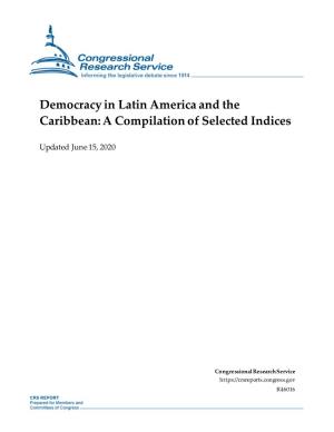 Democracy in Latin America and the Caribbean: a Compilation of Selected Indices