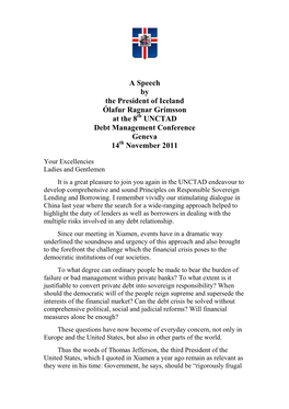 A Speech by the President of Iceland Ólafur Ragnar Grímsson at the 8Th UNCTAD Debt Management Conference Geneva 14Th November 2011