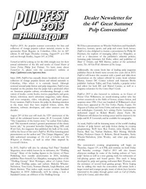 Dealer Newsletter for the 44Th Great Summer Pulp Convention!