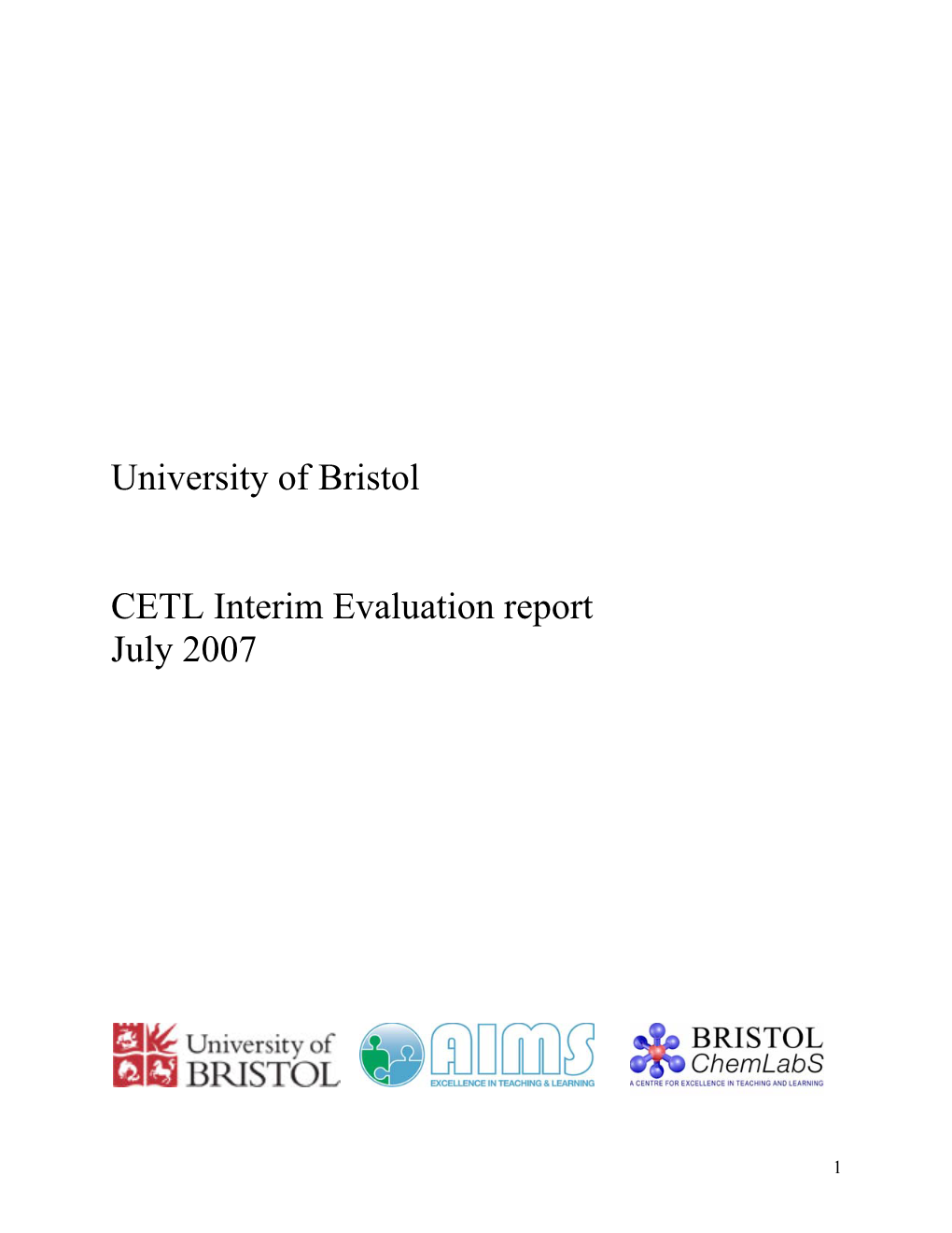 University of Bristol Interim CETL Self-Evaluation