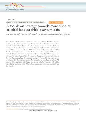 Down Strategy Towards Monodisperse Colloidal Lead Sulphide Quantum Dots
