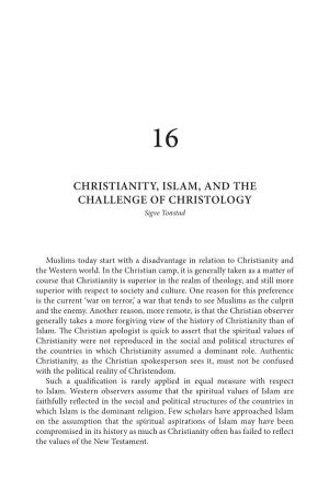 CHRISTIANITY, ISLAM, and the CHALLENGE of CHRISTOLOGY Sigve Tonstad