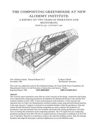 The Composting Greenhouse at New Alchemy Institute: a Report on Two Years of Operation and Monitoring March 1984 - January 1986