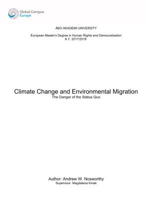 Climate Change and Environmental Migration the Danger of the Status Quo