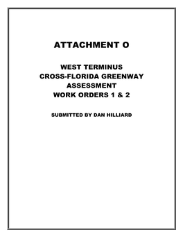 Attachment O: West Terminus Cross-Florida Greenway Assessment Work Orders 1 and 2