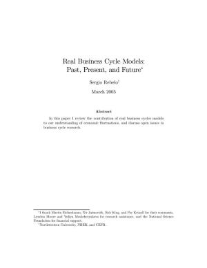 Real Business Cycle Models: Past, Present, and Future*