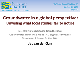 Groundwater in a Global Perspective: Unveiling What Local Studies Fail to Notice