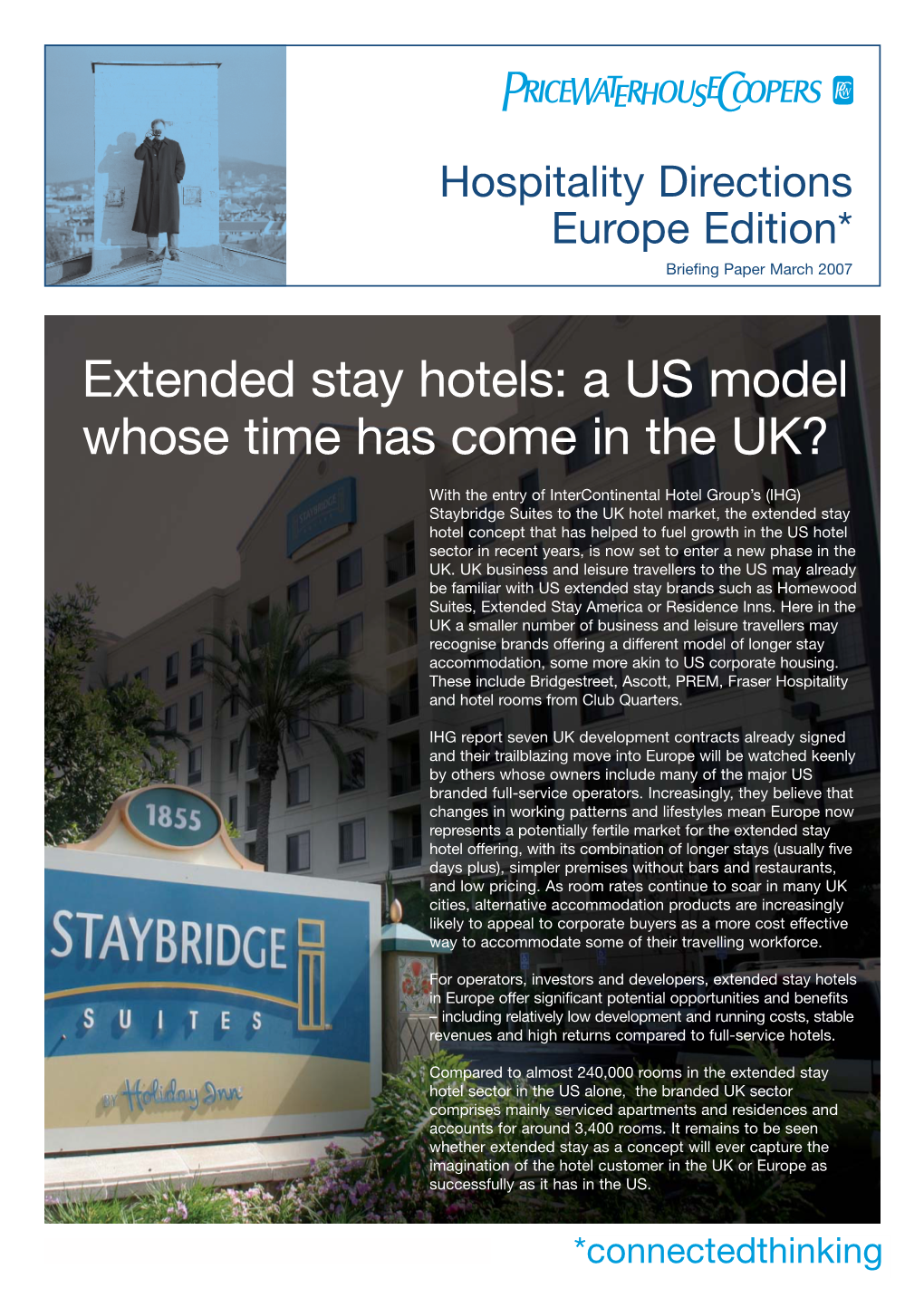 Extended Stay Hotels: a US Model Whose Time Has Come in the UK?