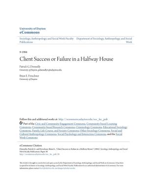 Client Success Or Failure in a Halfway House Patrick G