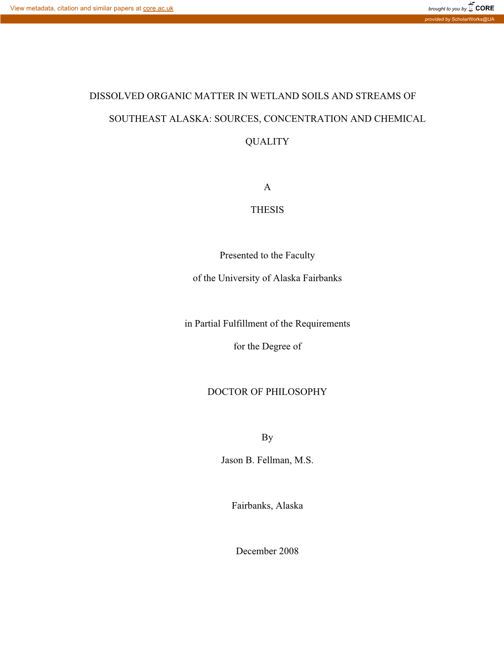 Dissolved Organic Matter in Wetland Soils and Streams Of