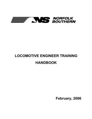 LOCOMOTIVE ENGINEER TRAINING HANDBOOK February, 2006