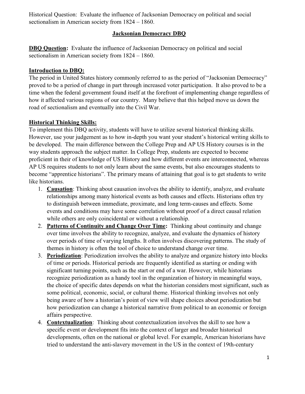 Evaluate the Influence of Jacksonian Democracy on Political and Social Sectionalism in American Society from 1824 – 1860