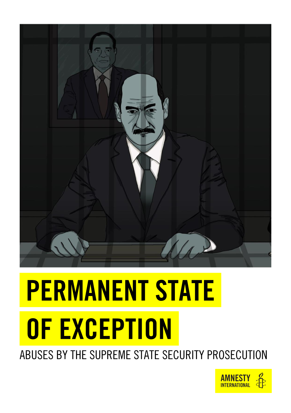 Permanent State of Exception Abuses by the Supreme State Security Prosecution