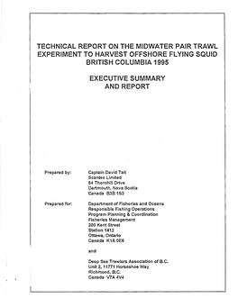 Technical Report on the Midwater Pair Trawl Experiment to Harvest Offshore Fl Ying Squid British Columbia 1995