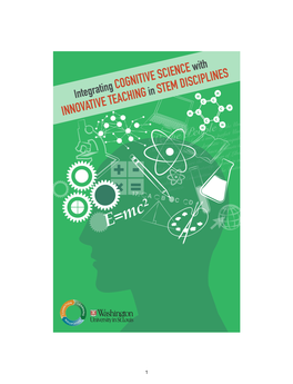 Integrating Cognitive Science with Innova- Tive Teaching in STEM Disciplines