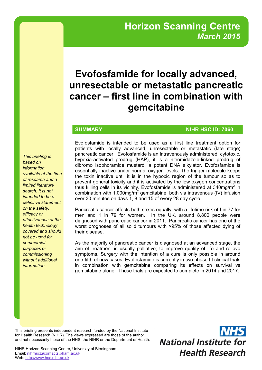 Evofosfamide for Locally Advanced, Unresectable Or Metastatic Pancreatic Cancer – First Line in Combination with Gemcitabine