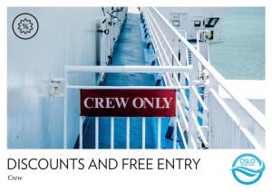 DISCOUNTS and FREE ENTRY Crew WELCOME to OSLO Oslo Is the Capital City of Norway