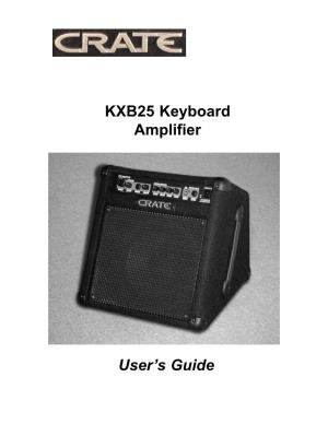 KXB25 Keyboard Amplifier User's Guide