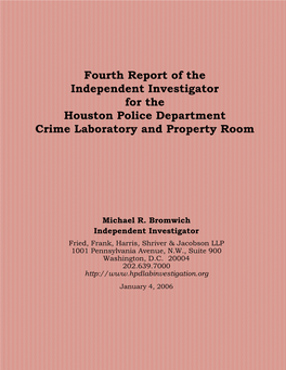 Fourth Report of the Independent Investigator for the HPD Crime Lab