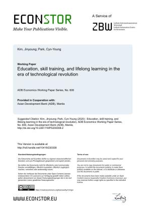 Education, Skill Training, and Lifelong Learning in the Era of Technological Revolution