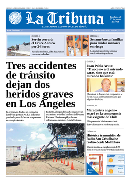 Tres Accidentes De Tránsito Dejan Dos Heridos Graves En Los Ángeles