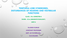 Temporal Lobe Syndromes: Disturbances of Hearing and Vestibular Functions