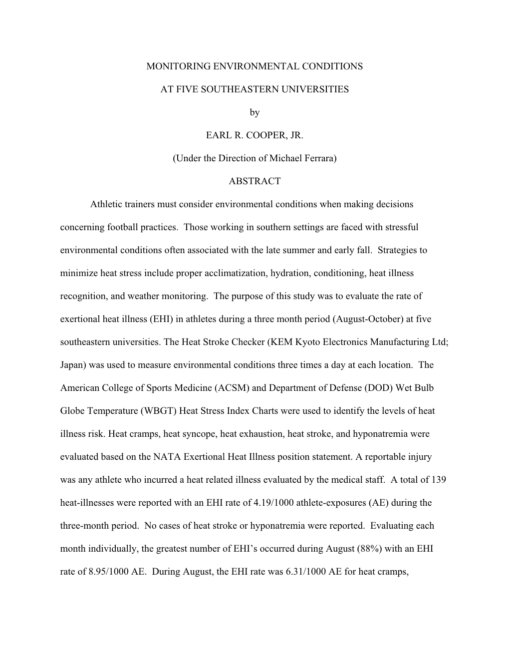 MONITORING ENVIRONMENTAL CONDITIONS at FIVE SOUTHEASTERN UNIVERSITIES by EARL R. COOPER, JR. (Under the Direction of Michael Fe