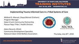 Implementing Trauma Informed Care in a Tribal Systems of Care