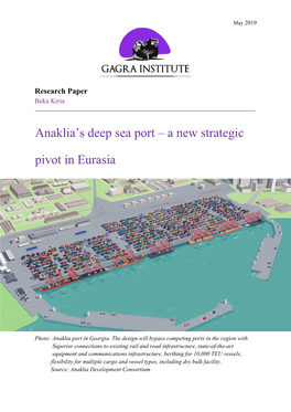 Anaklia Deep Sea Port a New Strategic Pivot In