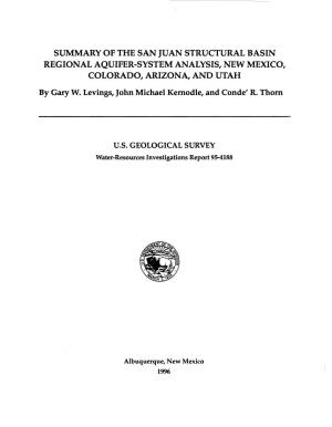 SUMMARY of the SAN JUAN STRUCTURAL BASIN REGIONAL AQUIFER-SYSTEM ANALYSIS, NEW MEXICO, COLORADO, ARIZONA, and UTAH by Gary W