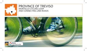 Montello Cycling Loop and Connecting Link Roads the Most Bike-Friendlyla Provincia Province Piu’ in Ciclisticaitaly D’Italia