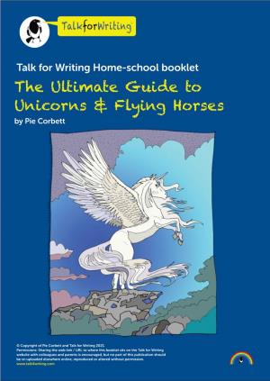The Ultimate Guide to Unicorns & Flying Horses
