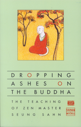 Dropping Ashes on the Buddha