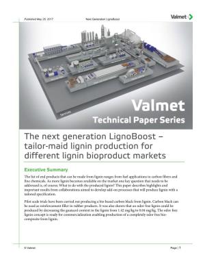 The Next Generation Lignoboost – Tailor-Maid Lignin Production for Different Lignin Bioproduct Markets