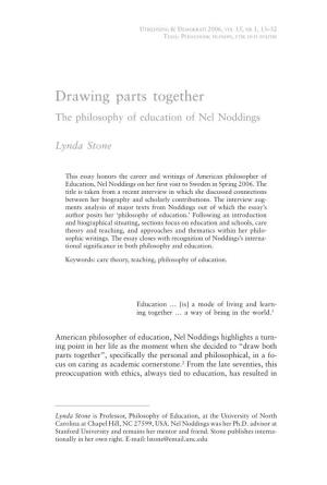 Drawing Parts Together the Philosophy of Education of Nel Noddings