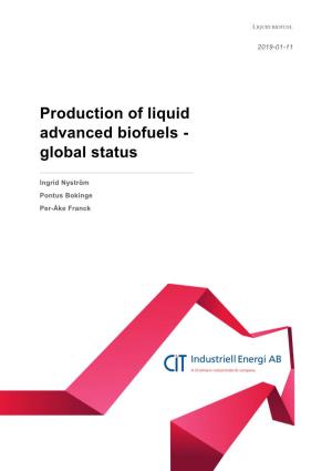 Production of Liquid Advanced Biofuels - Global Status