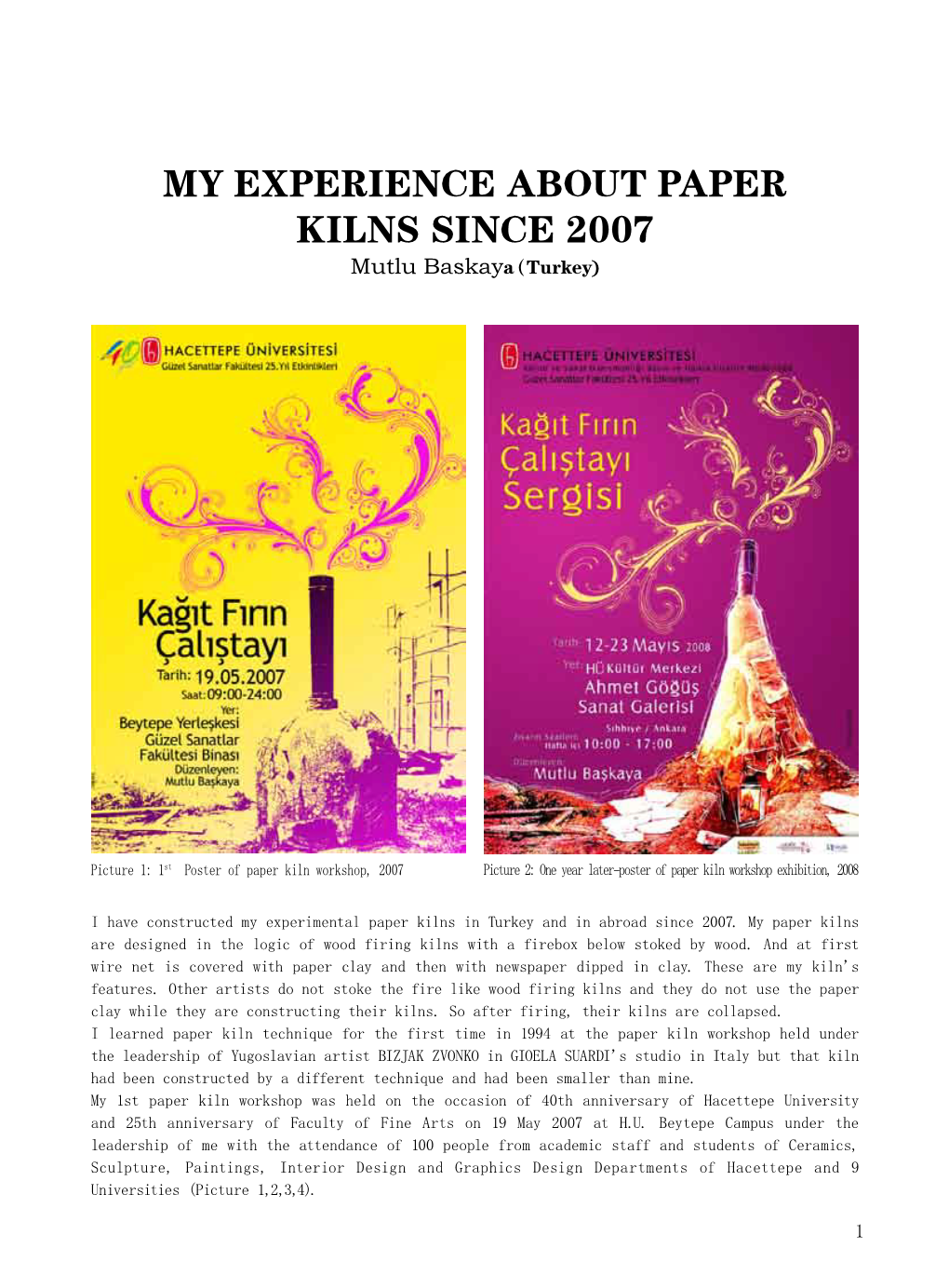 MY EXPERIENCE ABOUT PAPER KILNS SINCE 2007 Mutlu Baskaya（Turkey)
