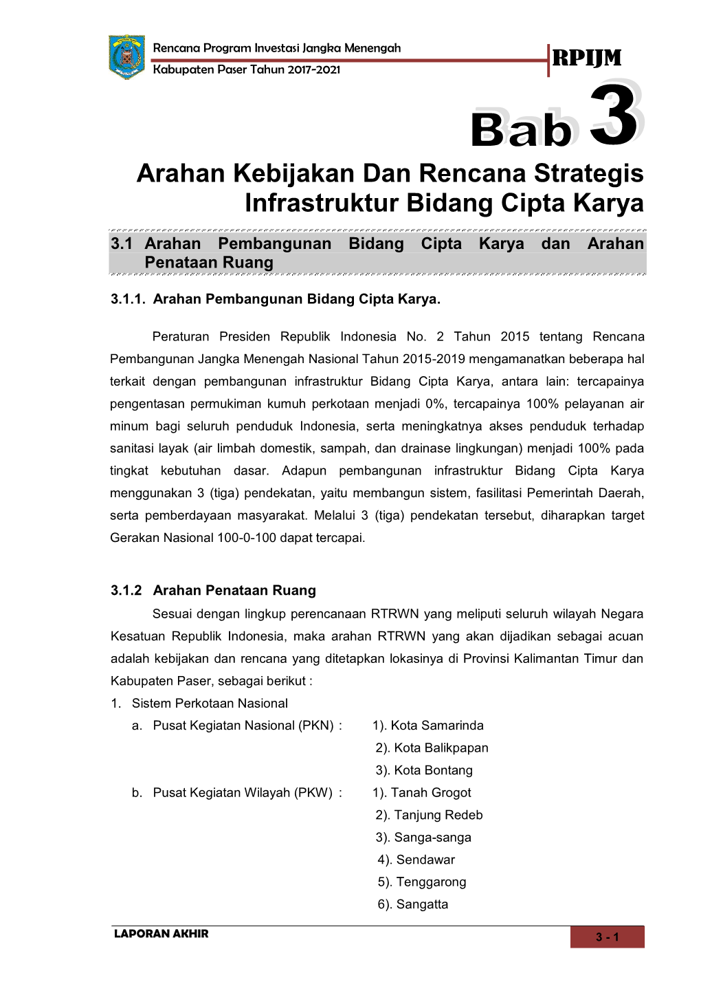 Arahan Kebijakan Dan Rencana Strategis Infrastruktur Bidang Cipta Karya