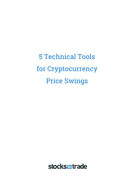 5 Technical Tools for Cryptocurrency Price Swings