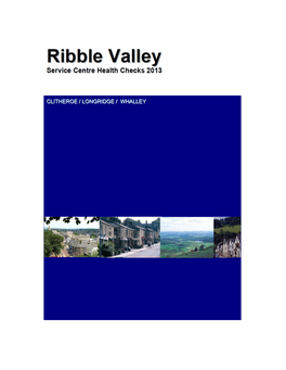 Ribble Valley Service Centre Health Checks 2013