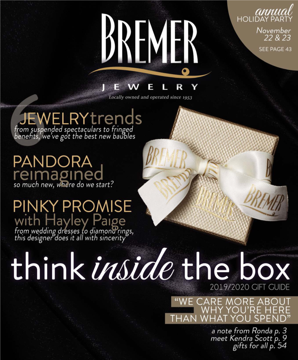 Bremer Jewelry Holiday Magazine 2019 • Peoria/Bloomington, Il