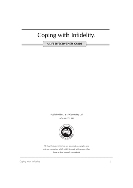 Coping with Infidelity. a LIFE EFFECTIVENESS GUIDE