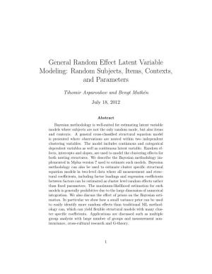 General Random Effect Latent Variable Modeling: Random Subjects, Items, Contexts, and Parameters