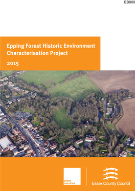 Epping Forest Historic Environment Characterisation Study