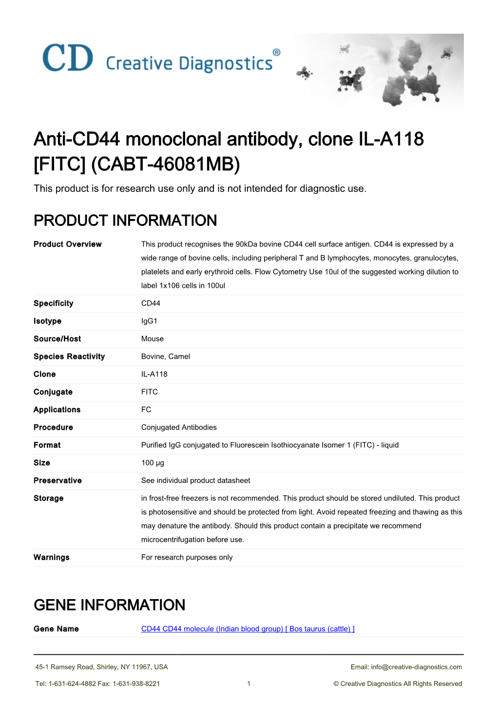 Anti-CD44 Monoclonal Antibody, Clone IL-A118 [FITC] (CABT-46081MB) This Product Is for Research Use Only and Is Not Intended for Diagnostic Use