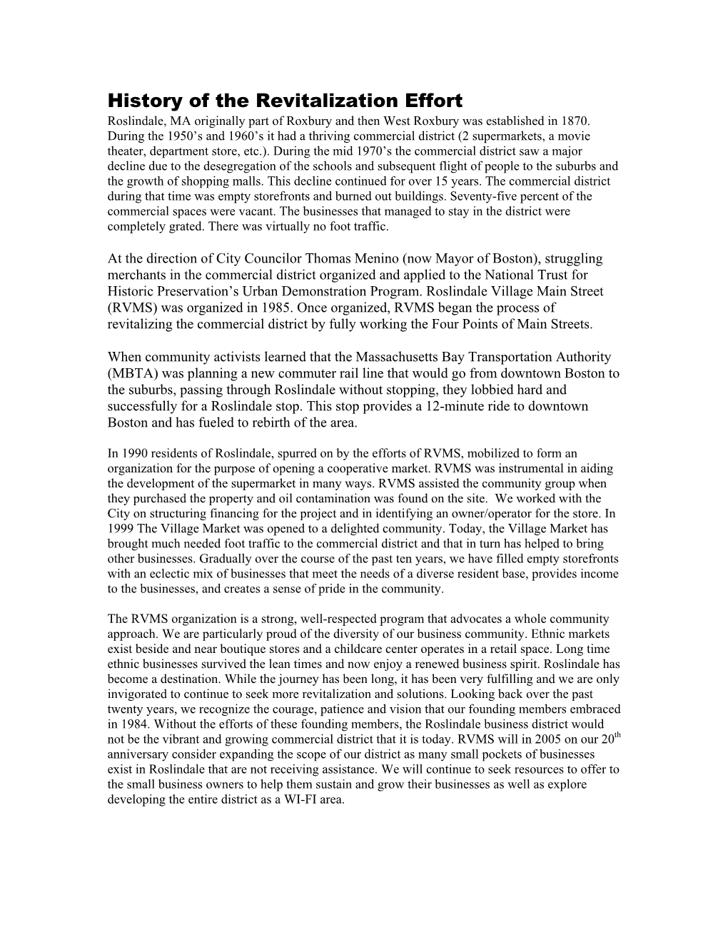 History of the Revitalization Effort Roslindale, MA Originally Part of Roxbury and Then West Roxbury Was Established in 1870